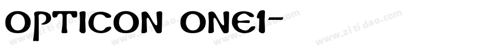 Opticon One1字体转换